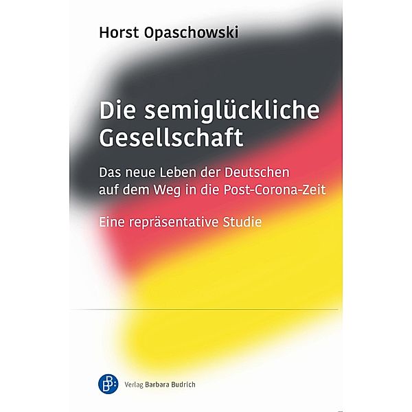 Die semiglückliche Gesellschaft, Horst Opaschowski