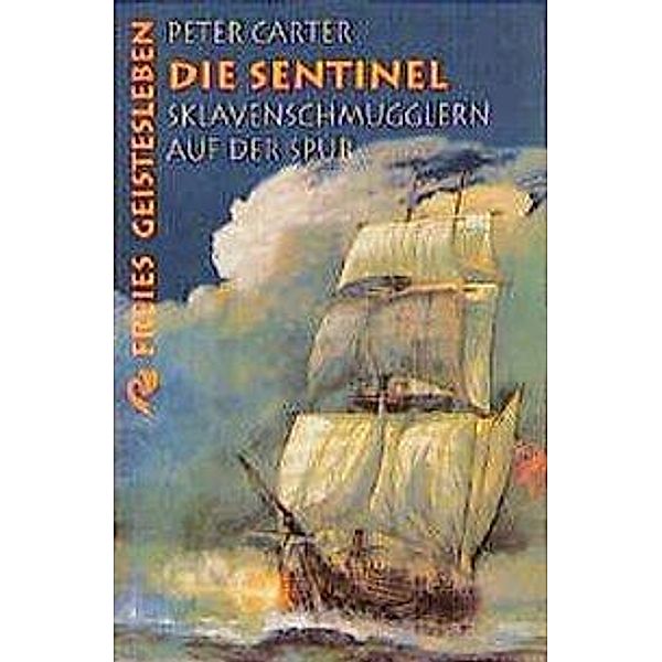 Die Sentinel, Sklavenschmugglern auf der Spur, Peter Carter