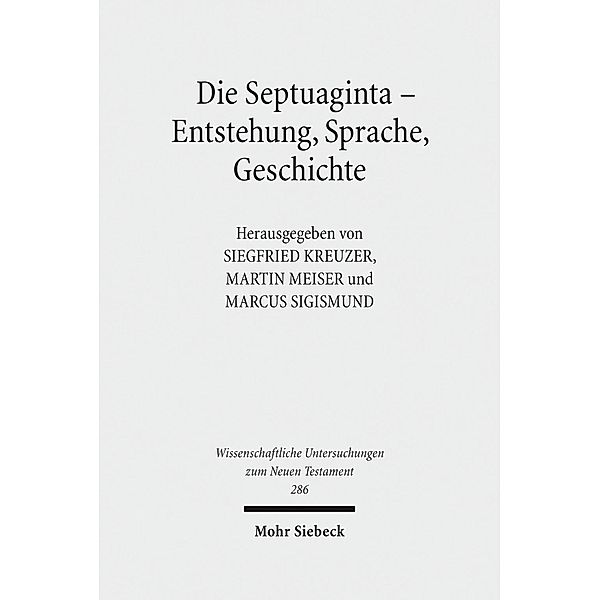 Die Septuaginta - Entstehung, Sprache, Geschichte