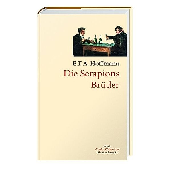 Die Serapions-Brüder, E. T. A. Hoffmann