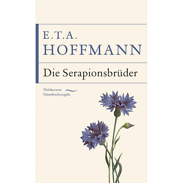 Die Serapionsbrüder, E. T. A. Hoffmann