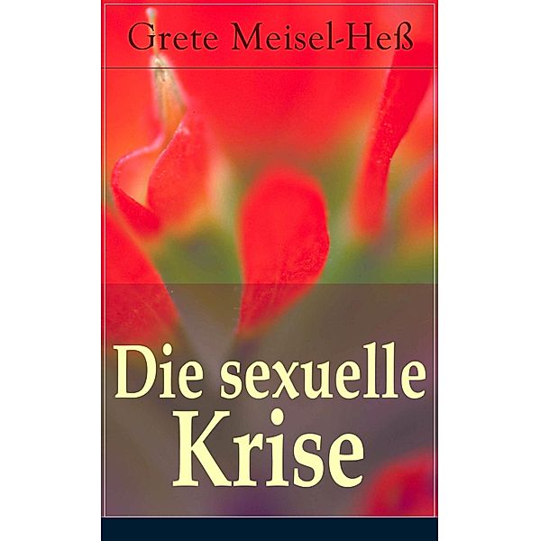 Die sexuelle Krise, Grete Meisel-Heß