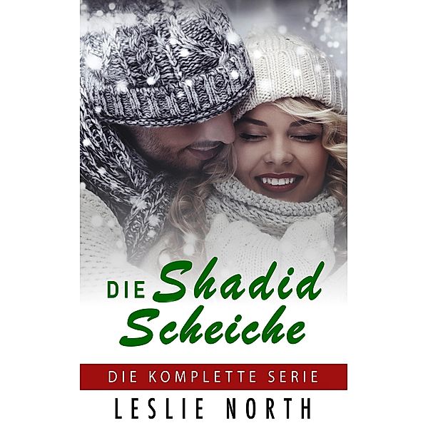 Die Shadid Scheiche, Leslie North