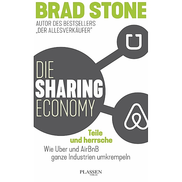 Die Sharing-Economy: Teile und herrsche, Brad Stone