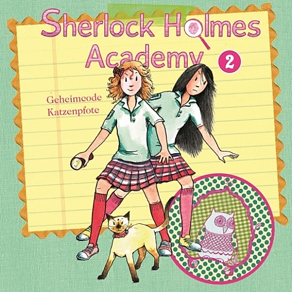 Die Sherlock Holmes Academy - 2 - Geheimcode Katzenpfote, Thomas Tippner