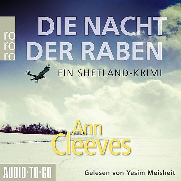 Die Shetland-Krimis - 1 - Die Nacht der Raben, Ann Cleeves