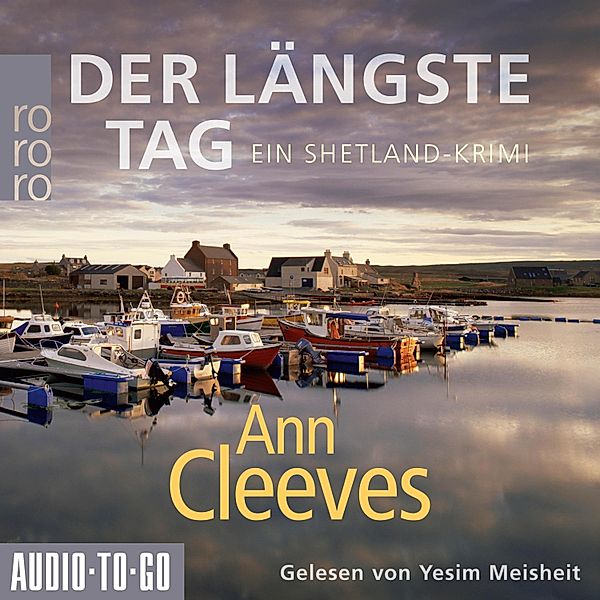 Die Shetland-Krimis - 2 - Der längste Tag, Ann Cleeves