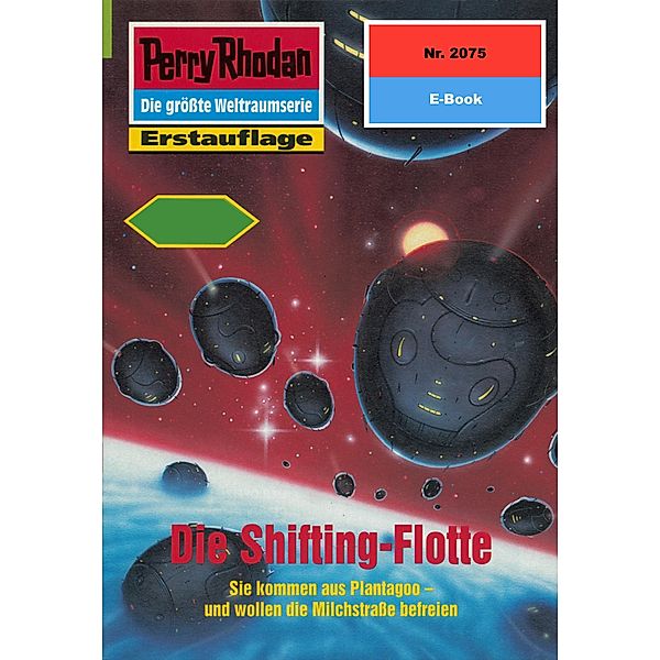 Die Shifting-Flotte (Heftroman) / Perry Rhodan-Zyklus Die Solare Residenz Bd.2075, Horst Hoffmann