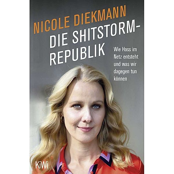 Die Shitstorm-Republik, Nicole Diekmann