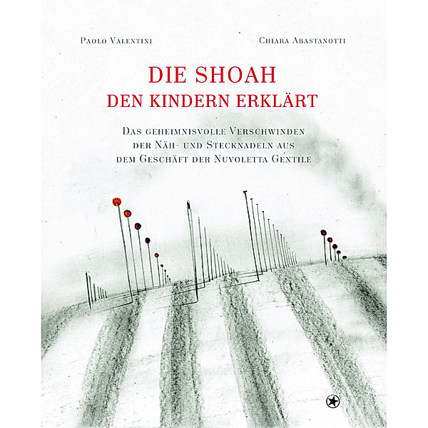 Die Shoah den Kindern erklärt, Chiara Abastanotti, Paolo Valentini