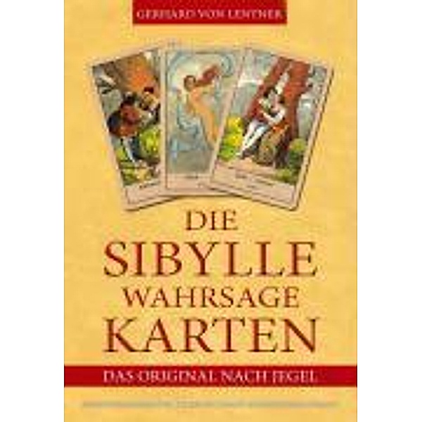Die Sibylle-Wahrsagekarten, Gerhard von Lentner