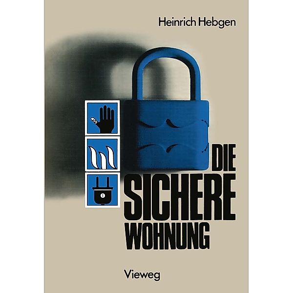 Die sichere Wohnung, Heinrich Hebgen