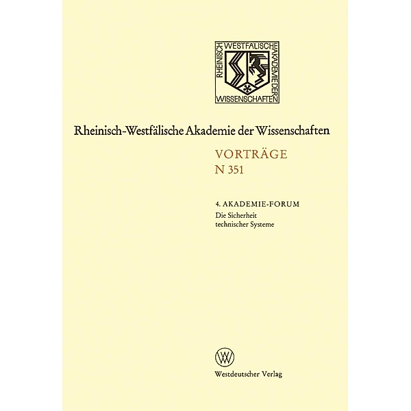 Die Sicherheit technischer Systeme / Rheinisch-Westfälische Akademie der Wissenschaften Bd.351, Kenneth A. Loparo