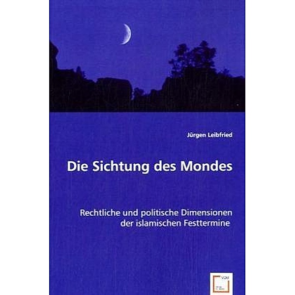 Die Sichtung des Mondes, Jürgen Leibfried