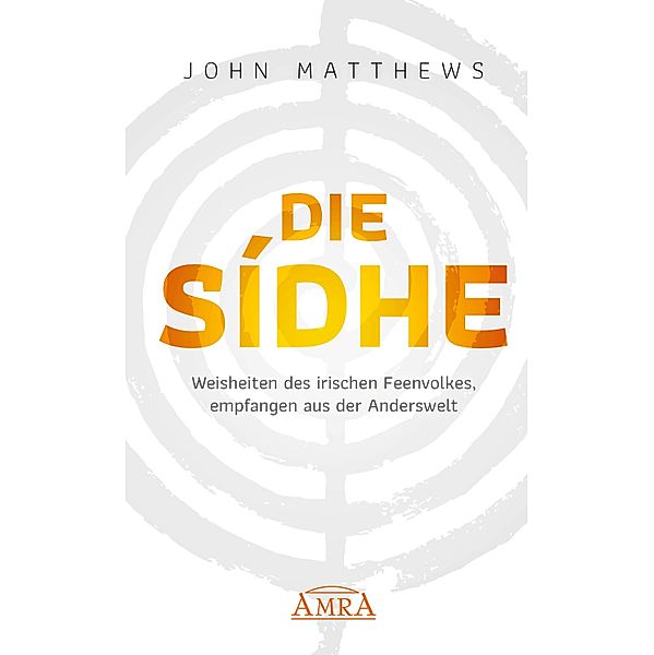 DIE SIDHE, John Matthews