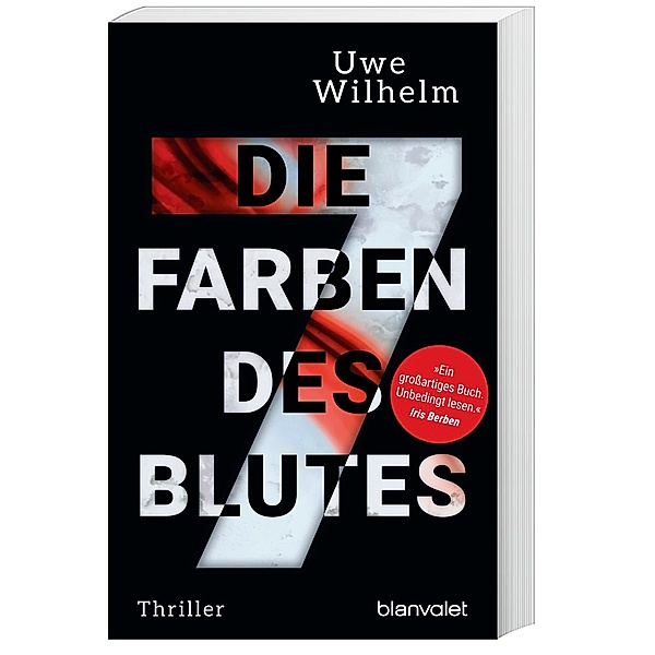 Die sieben Farben des Blutes / Helena Faber Bd.1, Uwe Wilhelm