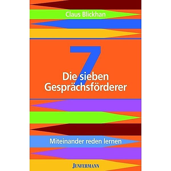 Die sieben Gesprächsförderer, Claus Blickhan