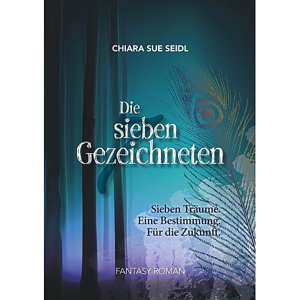 Die sieben Gezeichneten, Chiara Sue Seidl