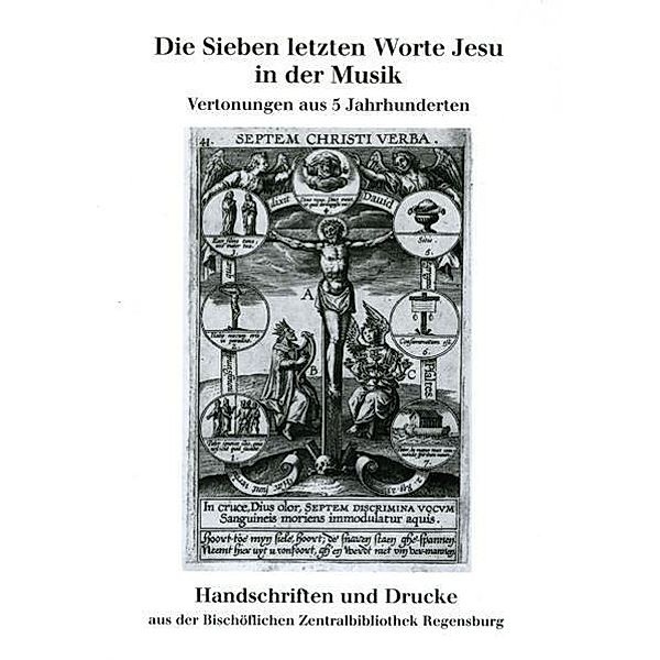 Die Sieben letzten Worte Jesu in der Musik