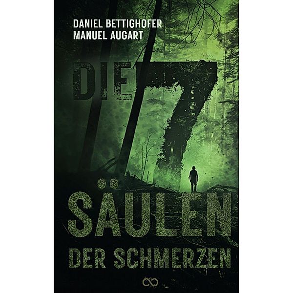 Die sieben Säulen der Schmerzen, Daniel Bettighofer