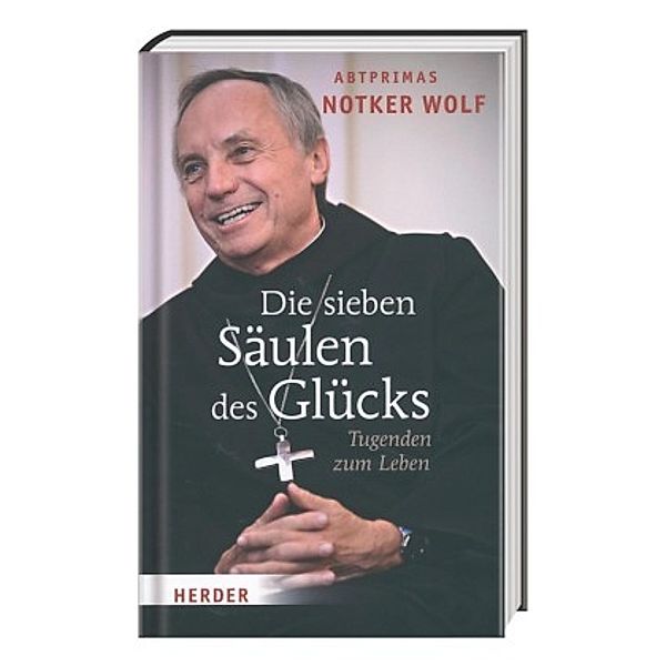 Die sieben Säulen des Glücks, Abtprimas Notker Wolf