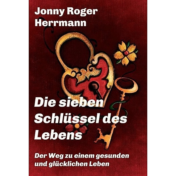 Die sieben Schlüssel des Lebens, Jonny Roger Herrmann