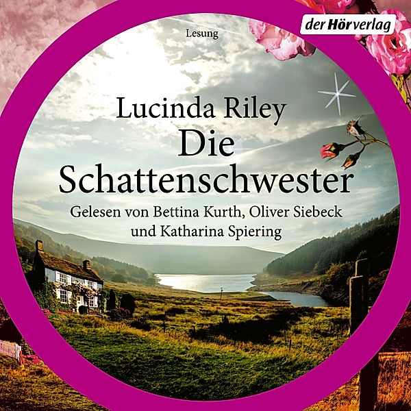 Die sieben Schwestern - 3 - Die Schattenschwester, Lucinda Riley