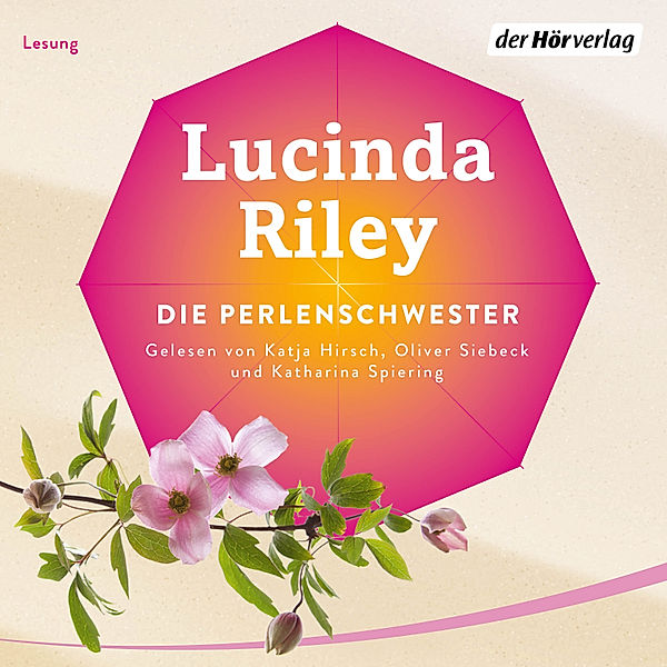 Die sieben Schwestern - 4 - Die Perlenschwester, Lucinda Riley