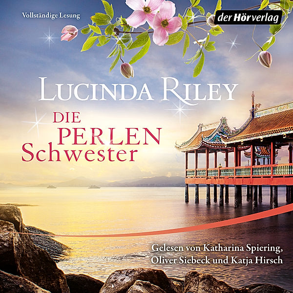 Die sieben Schwestern - 4 - Die Perlenschwester, Lucinda Riley