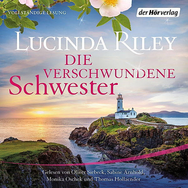 Die sieben Schwestern - 7 - Die verschwundene Schwester, Lucinda Riley