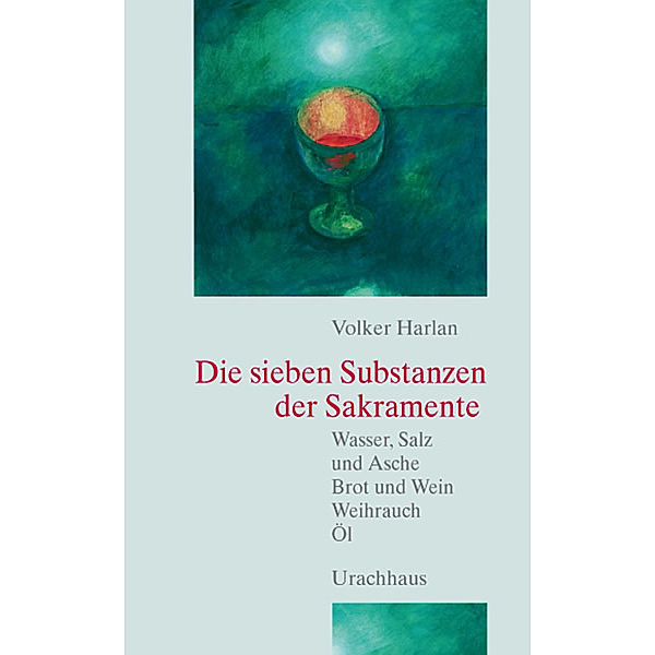 Die sieben Substanzen der Sakramente, Volker Harlan