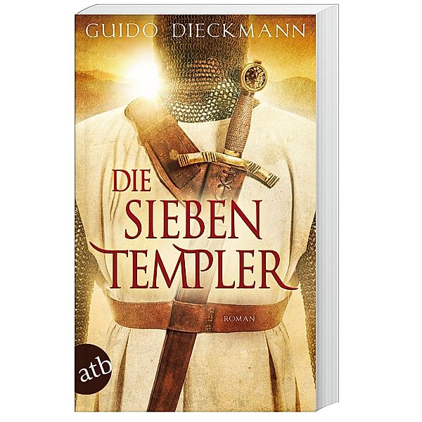 Die sieben Templer / Templer-Saga Bd.1, Guido Dieckmann