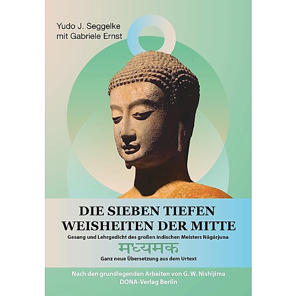 Die Sieben tiefen Weisheiten der Mitte, Yudo J. Seggelke, Gabriele Ernst