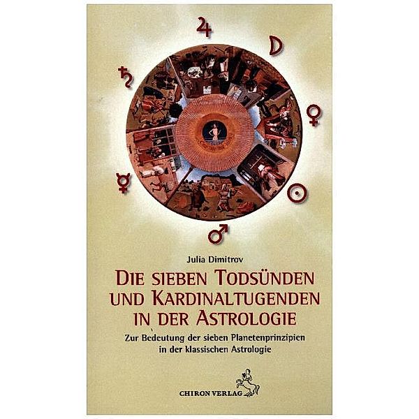 Die sieben Todsünden und Kardinaltugenden in der Astrologie, Julia Dimitrov