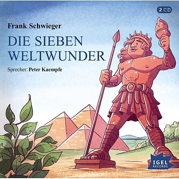 Die sieben Weltwunder,2 Audio-CD, Frank Schwieger
