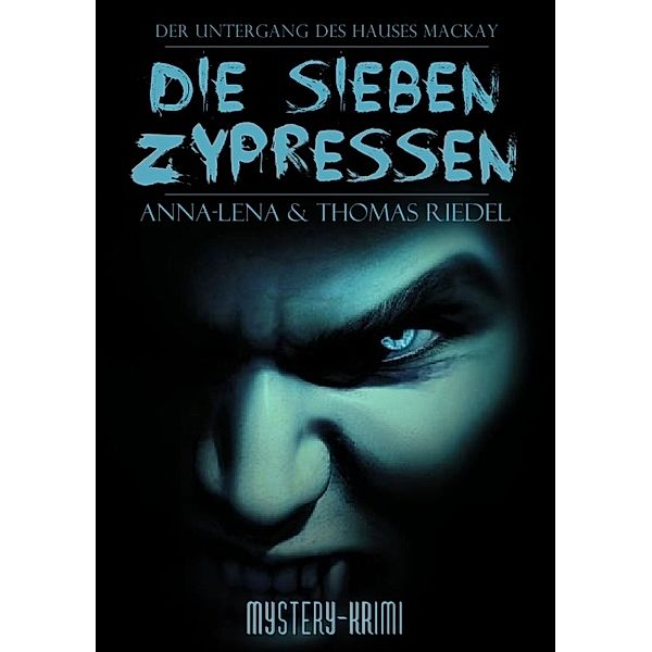 Die sieben Zypressen, Thomas Riedel, Anna-Lena Riedel