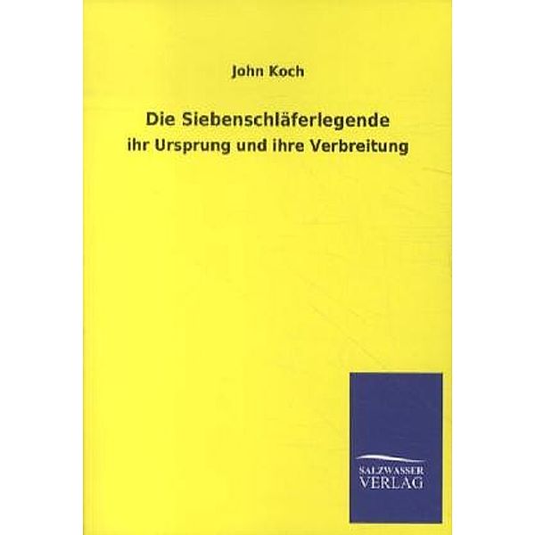 Die Siebenschläferlegende, John Koch