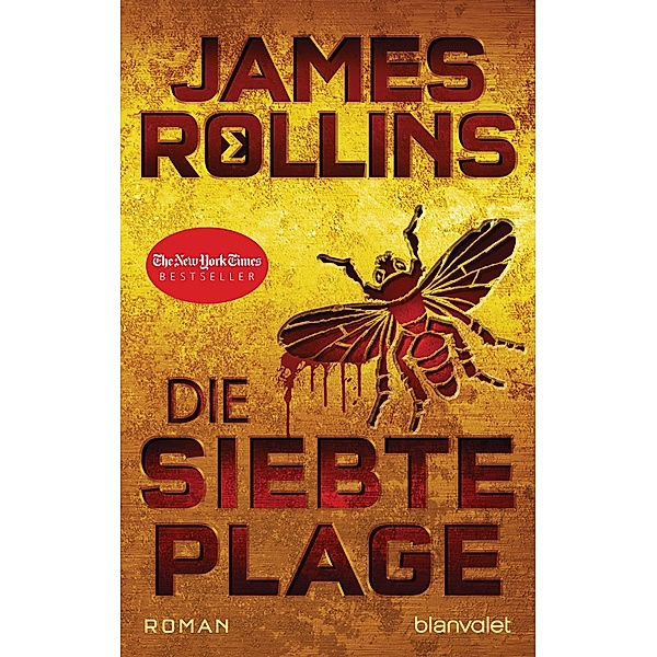 Die siebte Plage / Sigma Force Bd.12, James Rollins