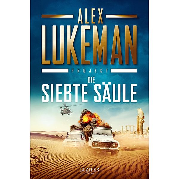 DIE SIEBTE SÄULE (Project 3) / Project Bd.3, Alex Lukeman