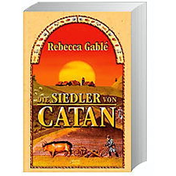 Die Siedler von Catan, Rebecca Gablé