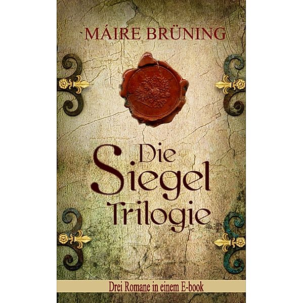 Die Siegel Trilogie, Máire Brüning