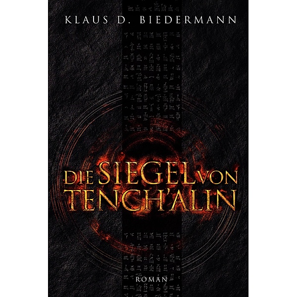 Die Siegel von Tench'alin, Klaus D. Biedermann