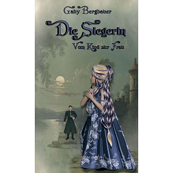 Die Siegerin, Gaby Bergbauer