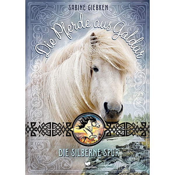 Die silberne Spur / Die Pferde aus Galdur Bd.2, Sabine Giebken