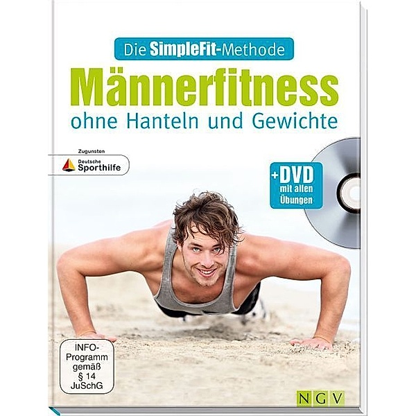 Die SimpleFit-Methode - Männerfitness ohne Hanteln und Gewichte, m. DVD mit allen Übungen, Susann Hempel