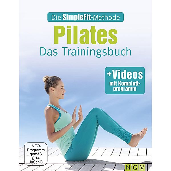 Die SimpleFit-Methode - Pilates / Die SimpleFit-Methode, Christa G. Traczinski, Robert S. Polster