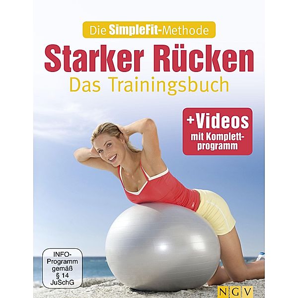 Die SimpleFit-Methode - Starker Rücken / Die SimpleFit-Methode, Christa G. Traczinski, Robert S. Polster