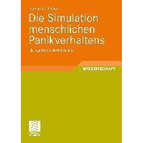 Die Simulation menschlichen Panikverhaltens, Bernhard Schneider