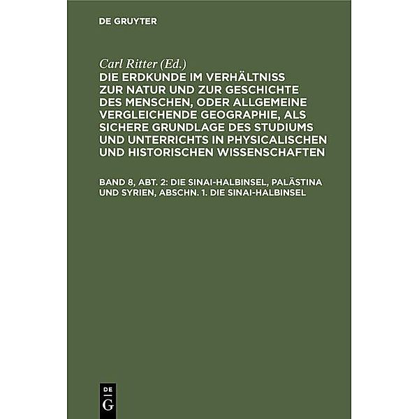 Die Sinai-Halbinsel, Palästina und Syrien, Abschn. 1. Die Sinai-Halbinsel, Carl Ritter