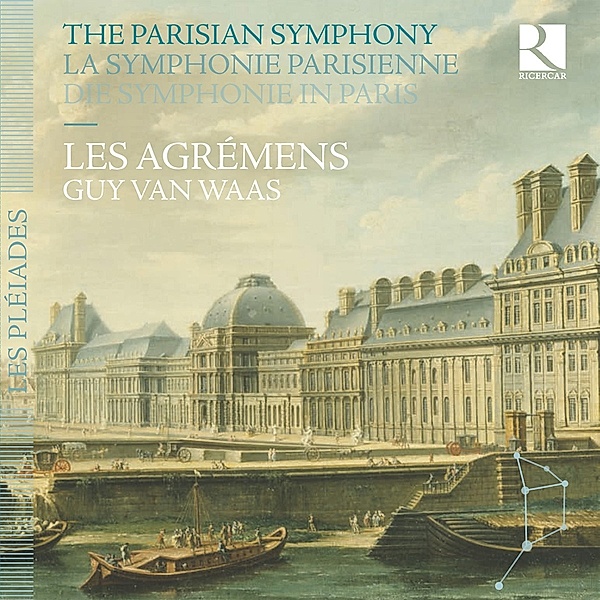 Die Sinfonie In Paris, Karthäuser, Cohen-Akenine, van Waas, Les Agremens